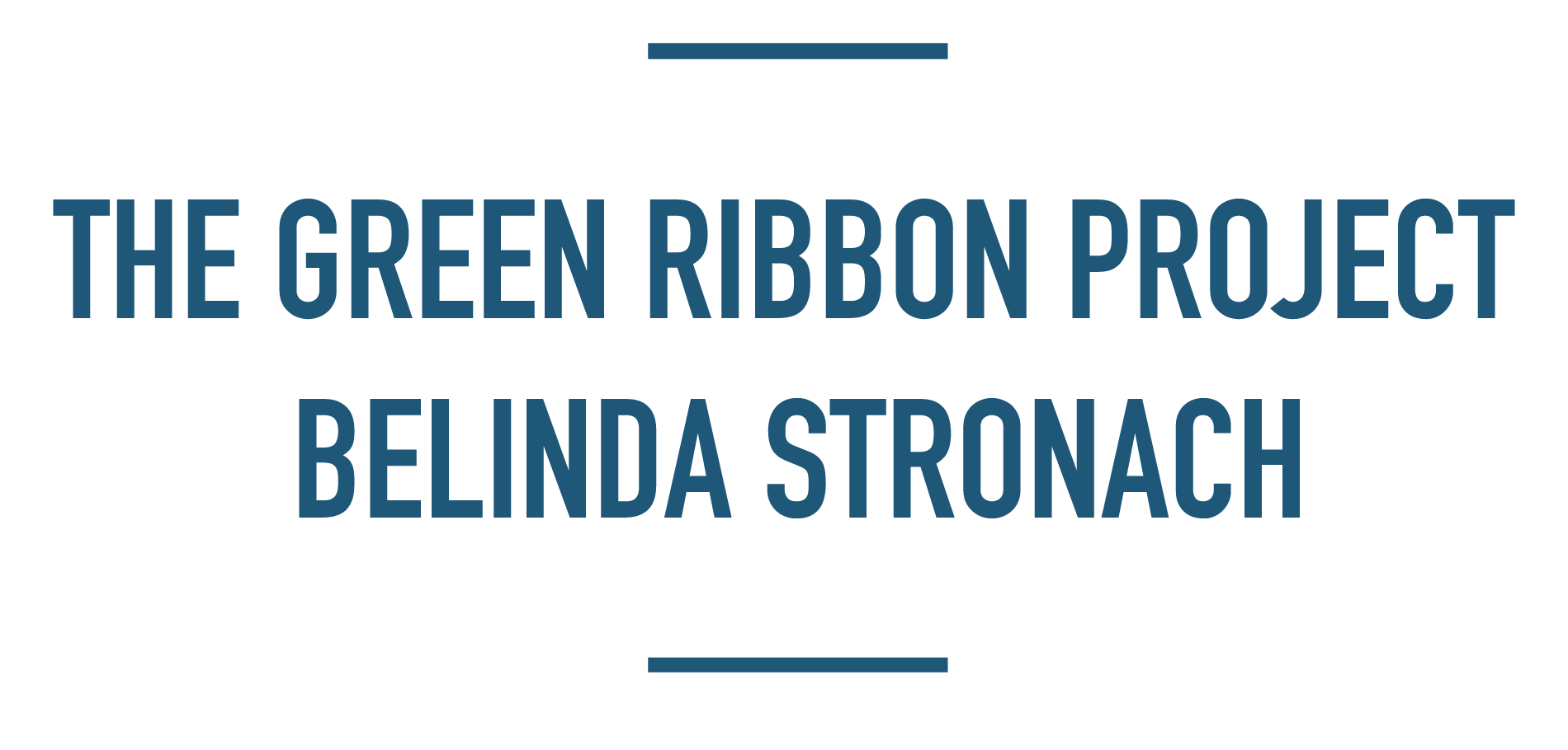 The Green Ribbon Project – Belinda Stronach Stronach Consulting Services